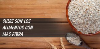 ¿Cuales son los alimentos que mas fibra tienen? Alimentos ricos en fibra