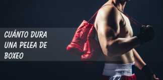 Cuánto dura un combate de boxeo Cuanto dura una pelea de boxeo