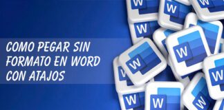 Como pegar sin formato en Word con atajos de teclado como pegar sin formato en word con atajos del teclado