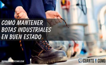 ¿Cómo mantener tus botas industriales en perfecto estado? Como mantener botas industriales